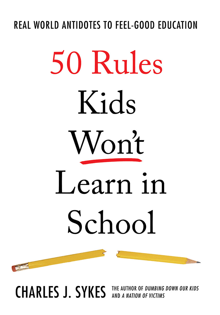 50 Rules Kids Won't Learn in School
